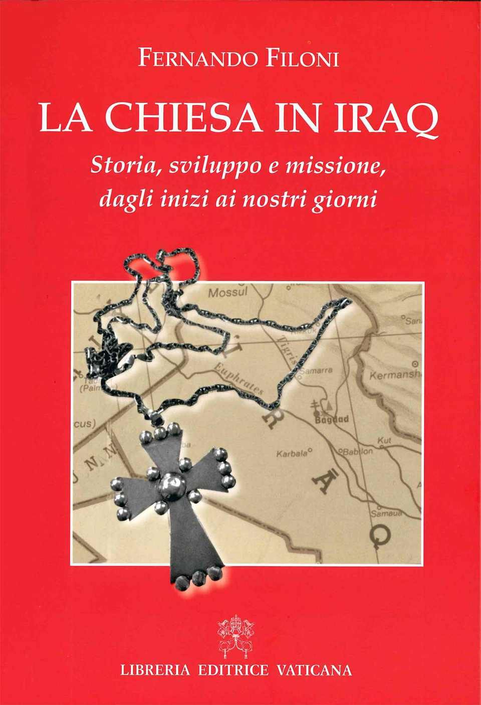 Cardinal Fernando Filoni, Prefect of the Congregation for the Evangelization of Peoples, author of "The Church in Iraq – History, Development, and Mission, from the Beginning to the Present Day"